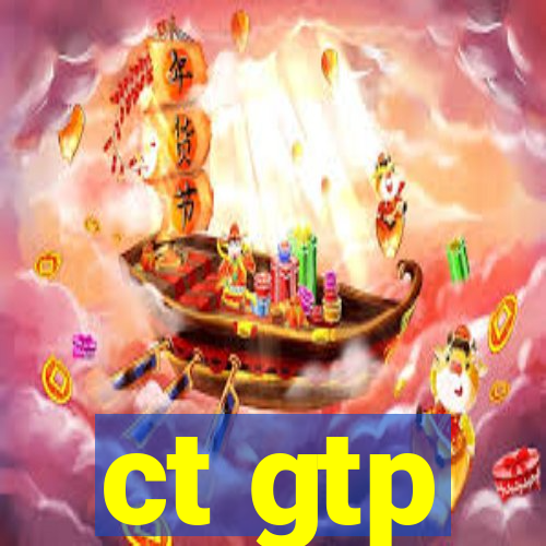 ct gtp